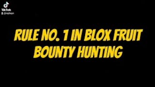 i bounty hunted in blox fruits