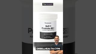 GLP-1 Probiotic Benefits by Pendulum  #drbellhealth