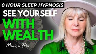 WAKE UP to MORE MONEY with This 8-Hour Sleep Hypnosis | Marisa Peer