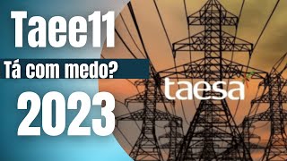 TAESA,O QUE FAZER COM AS AÇÕES??