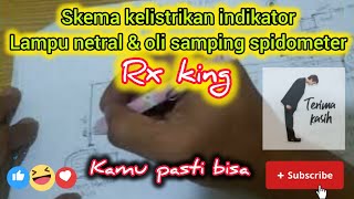 Jalur kabel indikator oli samping & lampu netral ke spidometer Rx king