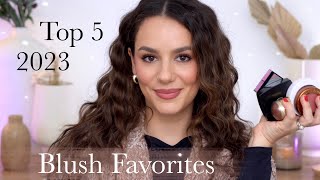 TOP 5 BLUSHES of 2023: Review & Application || Tania B Wells