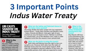 3 Important Points about Indus Water Treaty for UPSC | Indus Water Treaty UPSC