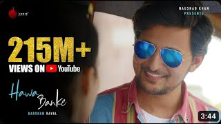 Darshan Raval - Hawa Banke | Official Music Video | Nirmaan | Indie Music Label