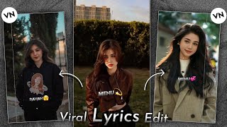 Lyrics Reels Video Editing In Vn Video Editor