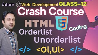 HTML5, Orderlist,Unorderlist Beginner's Guide | Web Development Course in हिंदी/اردو