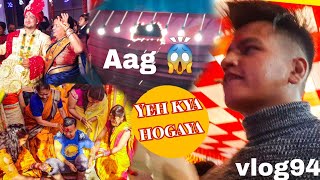 Aag 😱  yeh kya hogaya | Ravi bhaiya ki shaadi |Dehradun | vlog94