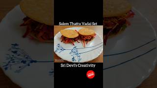 Salem Thattu Vadai Set😋 | South Indian Snacks Recipe | By Sri Devi's Creativity ❤️