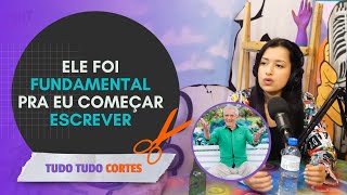 CARLOS ALBERTO FOI O RESPONSÁVEL POR EU ESCREVER  l Episódio Especial  - Tudo Tudo Cortes #Ep02