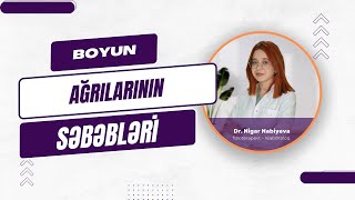 Boyun ağrıları. Boyun ağrılarının səbəbi nədir?