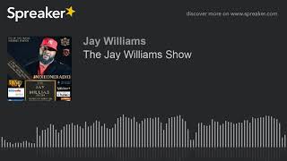 The Jay Williams Show (part 8 of 9)