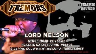 ASTV | LORD NELSON - vocalist (ex-Stuck Mojo/Plastic Catastrophe)