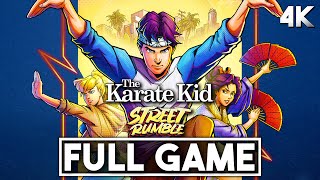 THE KARATE KID STREET RUMBLE Gameplay Walkthrough FULL GAME 4K 60FPS - No Commentary