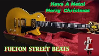 Heavy Metal Merry Christmas From Fulton Street Beats