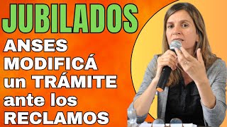 JUBILADOS: ANSES MODIFICO UN TRAMITE POR SUS RECLAMOS