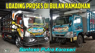 Loading Proses Di Bulan Ramadhan By Santoso Putra Karoseri‼️#bossgalakofficial