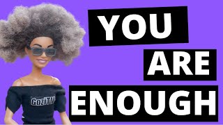 You Are Enough