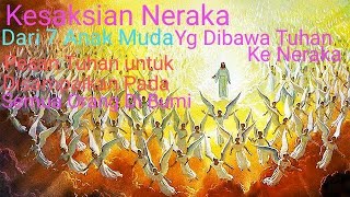 Kesaksian Neraka, Oleh 7 Anak Muda Yang Dibawa Tuhan Ke Neraka