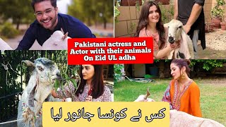 Actor and actress with Animals on Eid UL Adha 2024 || Pakistani celebrities