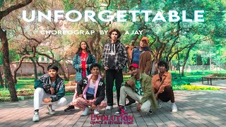 UNFORGETTABLE | FRENCH MONTANA Ft SWAE LEE | AJAY KUMAR CHOREOGRAPHY