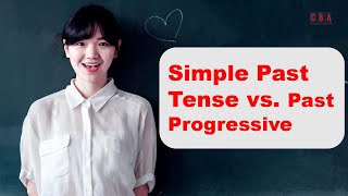 Simple Past Tense vs. Past Progressive I Episode 9-9 I English Grammar