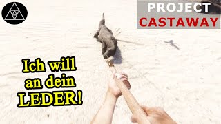 Metall schmelzen & Warane jagen! ► E05 Project Castaway