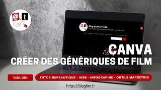 Tuto vidéo : Créer des génériques de film avec Canva