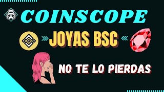 ¿Qué es COINSCOPE? Entérate el primero de las Presales y dónde están las próximas JOYAS de la BSC