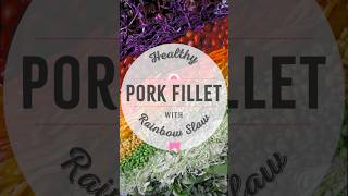 PORK FILLET WITH RAINBOW SLAW & SOY-CASHEW BUTTER DRESSING 🥢 #recipes #shorts #food