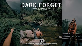 Dark filter Outside Forest Preset | Lightroom Moody Dark Forest Photo Editing 📸