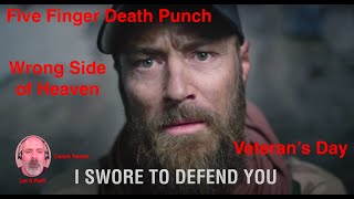 Coach Reacts: Veteran's Day "Five Finger Death Punch - Wrong Side of Heaven"  Veteran Lives Matter!