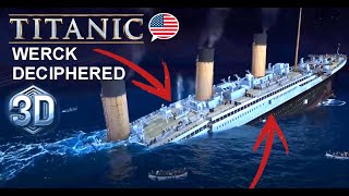 TITANIC, SHIPWRECK DECIPHERED - 3 RUPTURES