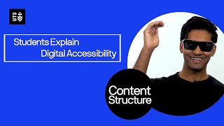 Students Explain Digital Accessibility: Content Structure