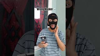 Wrong Masker☠️#shorts #comedy #funnyvideo #hiburan #kocak