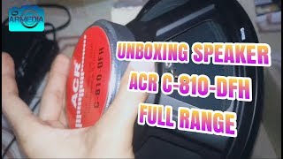 Unboxing Speaker 8 Inchi ACR C-810-DFH Full Range