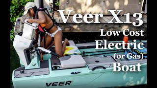 Veer X13 - A Mercury AVATOR Electric Outboard Powered Boat