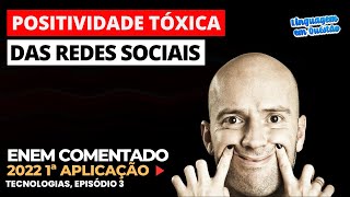 "VIDA PERFEITA" nas redes sociais (ENEM 2022, 1ª aplicação, amarelo, 10 | TICS, Ep. 3)