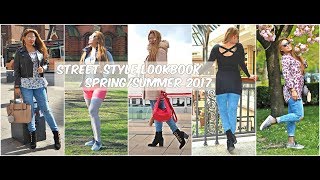 Street Style Lookbook - Spring/Summer 2017