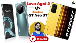 Lava Agni 2 5G vs Realme GT Neo 3T 5G | Full Phone Comparison || SKTek