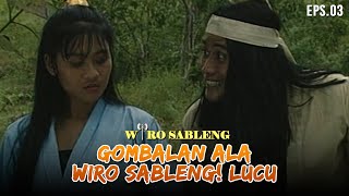 Wiro Sableng Bertemu Gadis Cantik | WIRO SABLENG | EPS 03 (1/2)