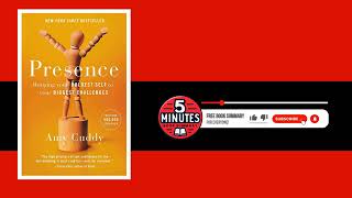 Summary : Presence by Amy Cuddy | Bringing your boldest self to your biggest challenges |