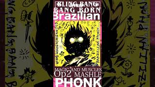 if Bling-Bang-Bang-Born was brazilian phonk #blingbangbangborn#phonk#brazilianphonk