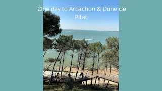 #travellinginfrance #arcachon #dunedupilat One day to Arcachon and Dune du Pilat, France