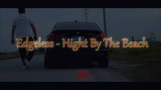 Edgeless - High By The Beach