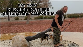 Adventure Time! Exploring Southern CA and AZ!