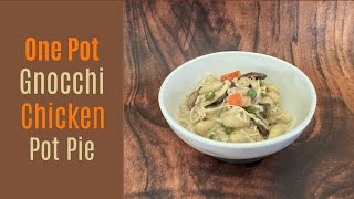 Recipe Review: One Pot Gnocchi Chicken Pot Pie from Iowa Girl Eats