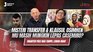 OFFSIDE DUO #183 : MISTERI TRANSFER & KLAUSUL OSIMHEN, MU LEPAS CASEMIRO ? MARTEEN PAES LAWAN ARAB !