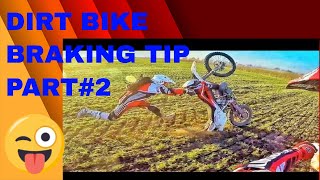 Dirt Bike Braking Tip Part #2