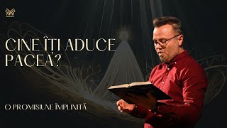 Cine îți aduce pacea? - Sorin Deac - Missio Dei