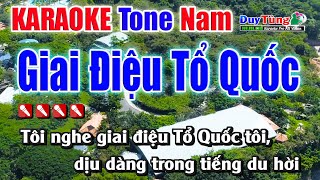 Giai Điệu Tổ Quốc || Karaoke - Tone Nam || Nhạc Sống Duy Tùng